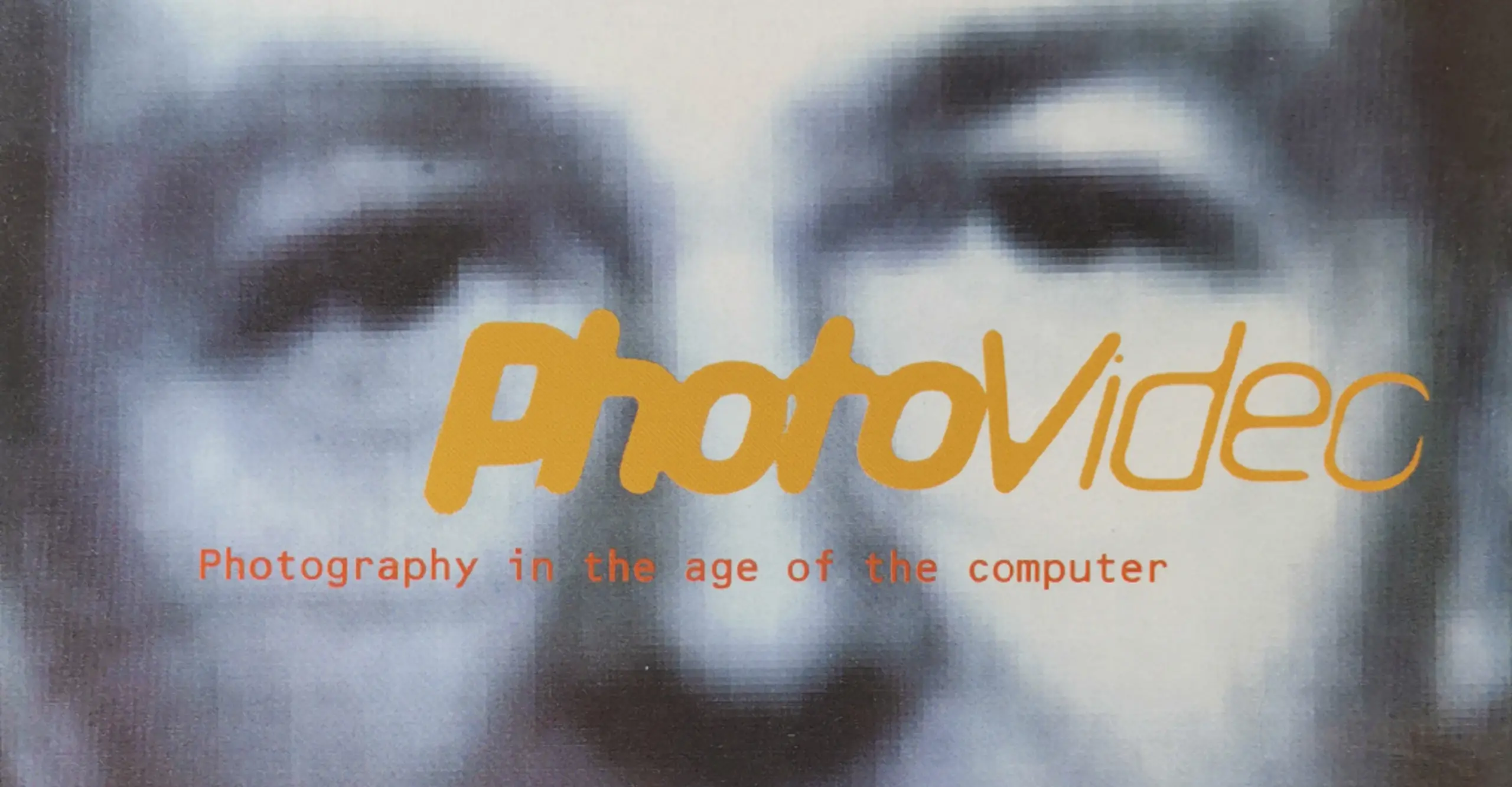 Photovideo: Photography In The Age Of The Computer